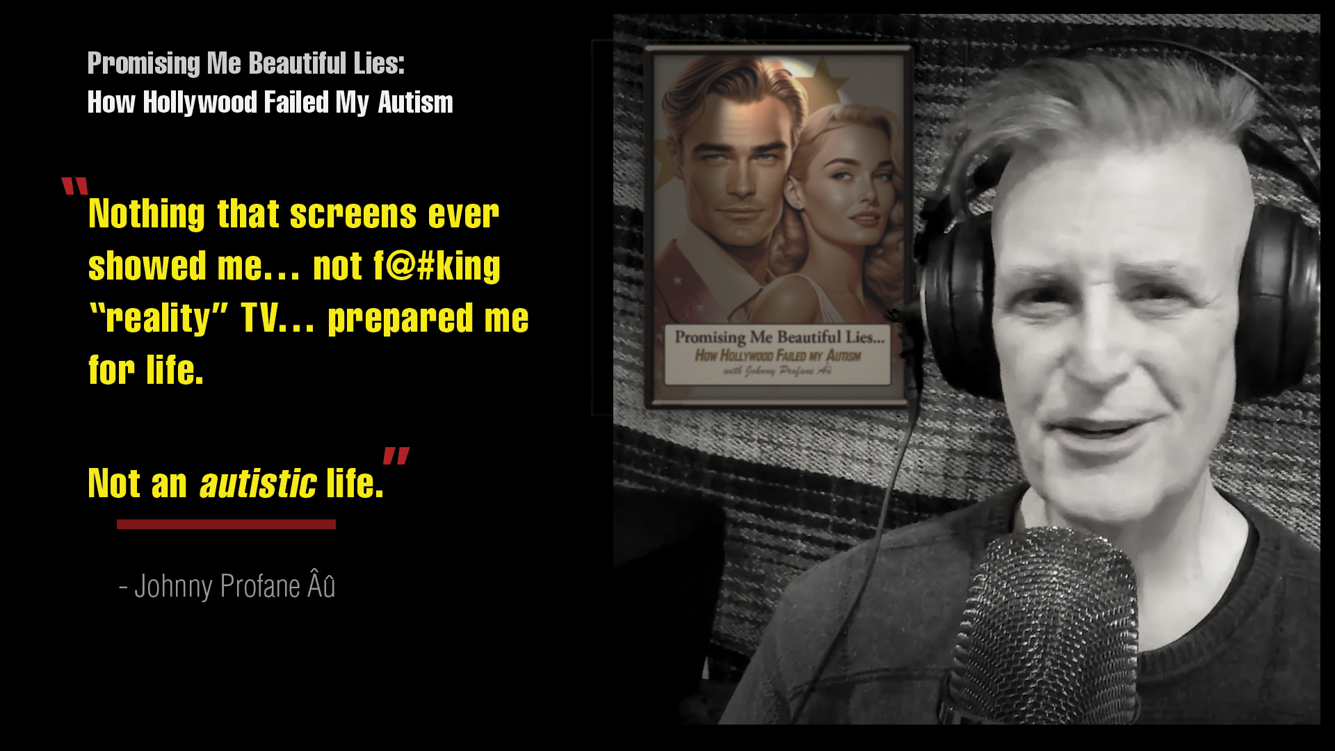Promising Me Beautiful Lies: How Hollywood Failed My Autism
